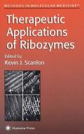 Therapeutic Applications of Ribozymes edito da Humana Press