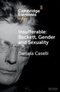 Insufferable di Daniela Caselli edito da Cambridge University Press