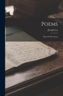 Poems: Tales o' our Town di Joseph Lee edito da LEGARE STREET PR