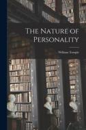 The Nature of Personality di William Temple edito da LEGARE STREET PR