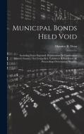 Municipal Bonds Held Void di Maurice B Dean edito da Creative Media Partners, LLC