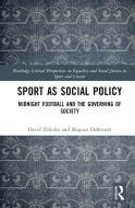 Sport As Social Policy di David Ekholm, Magnus Dahlstedt edito da Taylor & Francis Ltd