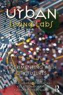 Urban Living Labs di Simon Marvin edito da Taylor & Francis Ltd