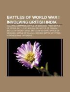 Battles Of World War I Involving British di Books Llc edito da Books LLC, Wiki Series