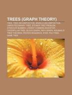 Trees (graph theory) di Source Wikipedia edito da Books LLC, Reference Series