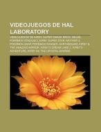 Videojuegos de HAL Laboratory di Fuente Wikipedia edito da Books LLC, Reference Series