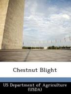 Chestnut Blight edito da Bibliogov