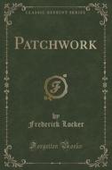 Patchwork (classic Reprint) di Frederick Locker edito da Forgotten Books