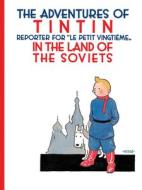 Tintin in the Land of the Soviets di Herge edito da Egmont UK Ltd