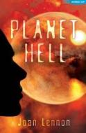 Planet Hell di Joan Lennon edito da Bloomsbury Publishing Plc