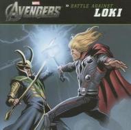 Battle Against Loki di Tomas Palacios edito da Marvel Comics
