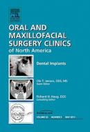 Dental Implants, An Issue Of Oral And Maxillofacial Surgery Clinics di Ole T. Jensen edito da Elsevier - Health Sciences Division