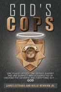 God's Cops di James Estrada, Willie Newkirk Jr edito da Xlibris Corporation