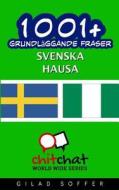 1001+ Grundlaggande Fraser Svenska - Hausa di Gilad Soffer edito da Createspace
