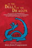 In The Belly Of The Dragon di John-James Farquharson edito da Xlibris