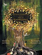 The Little Philosophers and the Tree of Knowledge di Juel Maerz edito da FriesenPress