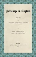 Villainage in England (1892) di Paul Vinogradoff edito da The Lawbook Exchange, Ltd.