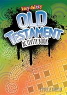 Old Testament Ittybitty Bible Activity Book 6pk di Warner Press edito da Warner Press