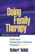 Doing Family Therapy di Robert Taibbi edito da Guilford Publications