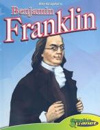 Benjamin Franklin [With Hardcover Book] di Rod Espinosa edito da Abdo Publishing Company