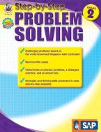 Step-By-Step Problem Solving, Grade 2 edito da FRANK SCHAFFER PUBN