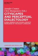 Cityscapes and Perceptual Dialectology edito da de Gruyter Mouton