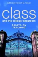 Class and the College Classroom edito da Continuum Publishing Corporation