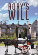 Rory's Will di George Pr edito da Page Publishing, Inc.