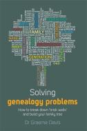 Solving Genealogy Problems di Graeme Davis edito da Little, Brown Book Group