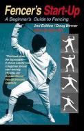 Fencer's Start-up di Doug Werner edito da Tracks Publishing,U.S.