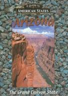 Arizona: The Grand Canyon State di Rennay Craats edito da AV2 BY WEIGL