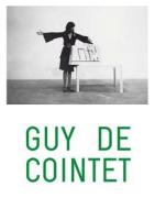 Guy De Cointet di Gerard Wajcman edito da Jrp Ringier