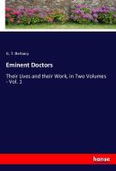 Eminent Doctors di G. T. Bettany edito da hansebooks