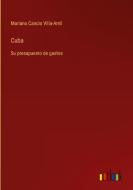 Cuba di Mariano Cancio Villa-Amil edito da Outlook Verlag