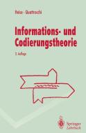 Informations- und Codierungstheorie di Werner Heise, Pasquale Quattrocchi edito da Springer Berlin Heidelberg