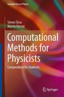 Computational Methods for Physicists di Martin Horvat, Simon Sirca edito da Springer Berlin Heidelberg