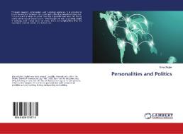 Personalities and Politics di Dana Ziegler edito da LAP Lambert Academic Publishing