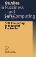 Soft Computing in Industrial Electronics edito da Physica-Verlag HD