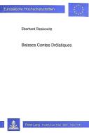 Balzacs Contes Drôlatiques di Eberhard Rizakowitz edito da Lang, Peter GmbH