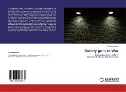 Society goes to War di Andreea Nicutar edito da LAP Lambert Academic Publishing