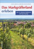 Das Markgräflerland erleben edito da Sutton Verlag GmbH