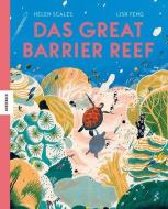 Das Great Barrier Reef di Helen Scales edito da Knesebeck Von Dem GmbH