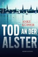 Tod an der Alster di Anke Küpper edito da HarperCollins