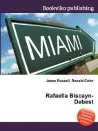 Rafaella Biscayn-debest edito da Book On Demand Ltd.