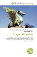 Dragon Kill Points edito da Vdm Publishing House
