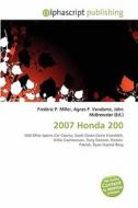 2007 Honda 200 edito da Betascript Publishing