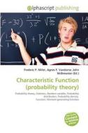 Characteristic Function (probability Theory) edito da Betascript Publishing