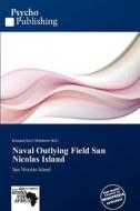 Naval Outlying Field San Nicolas Island edito da Crypt Publishing