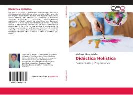 Didáctica Holística di Adolfo León Llanos Ceballos edito da EAE