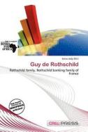 Guy De Rothschild edito da Cred Press